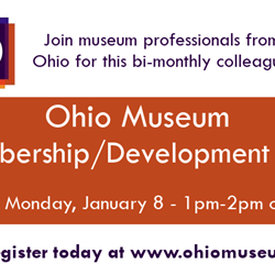 Ohio Museum Membership/Development Chat -  January 2024