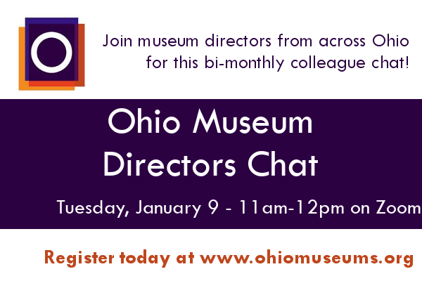 Graphic with OMA logo that says, "Join museum directors from across Ohio for this bi-monthly colleag