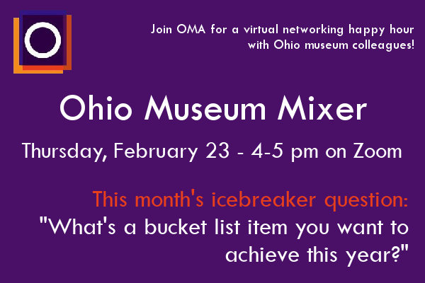 Purple background with OMA logo and text - OMA's February Ohio Museum Mixer - February 23
