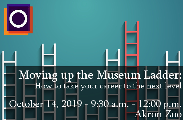 OMA Workshop - Moving up the Museum Ladder: How to take your career to the next level