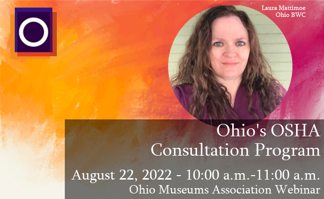 Graphic with OMA logo in corner and image of Laura Mattimoe with text "Ohio's OSHA Consultation Prog