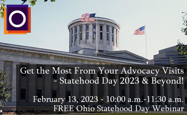 Image of Ohio Statehouse with OMA logo and the text, "Get the Most from Your Advocacy Visits: Stateh